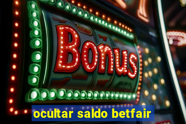 ocultar saldo betfair